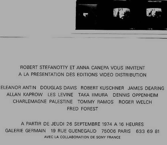 49- Invitation exposition vid�o Robert Stefanotty et Anna Canepa Paris 1974. Fred Forest pionnier de l'art vid�o a particip� aux expositions avec des artistes am�ricains d�s 1970.